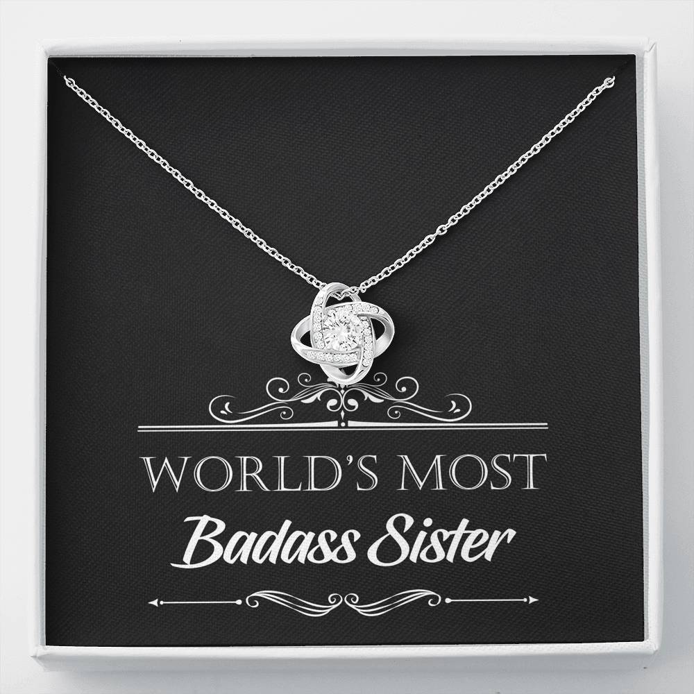 To My Badass Sister Gifts, World's Most Badass Sister, Love Knot Necklace For Women, Birthday Present Idea From Sister