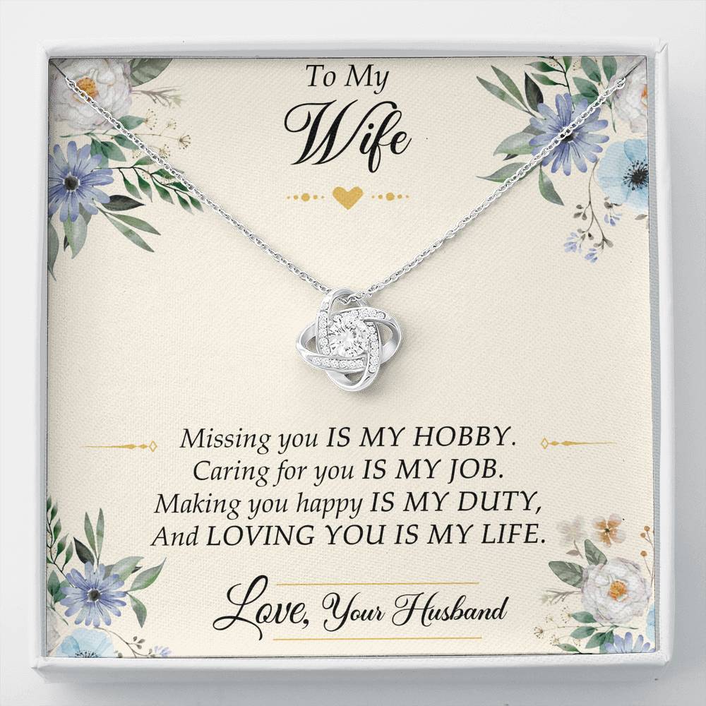 To My Wife, Missing You Is My Hobby, Love Knot Necklace For Women, Anniversary Birthday Gifts From Husband