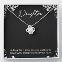 Load image into Gallery viewer, To My Daughter Gifts, A Daughter Is Someone You Laugh With, Love Knot Necklace For Women, Birthday Present Idea From Mom
