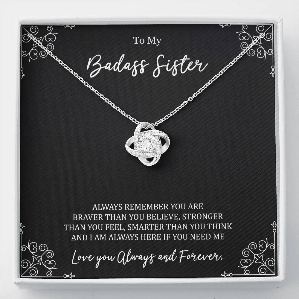 To My Badass Sister Gifts, Always Remember, Love Knot Necklace For Women, Birthday Present Ideas From Sister Brother