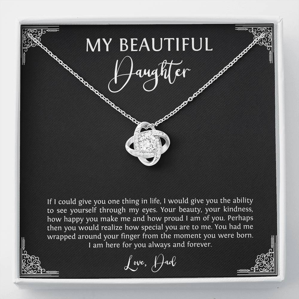 To My Daughter  Gifts, I Am Here For You, Love Knot Necklace For Women, Birthday Present Idea From Dad