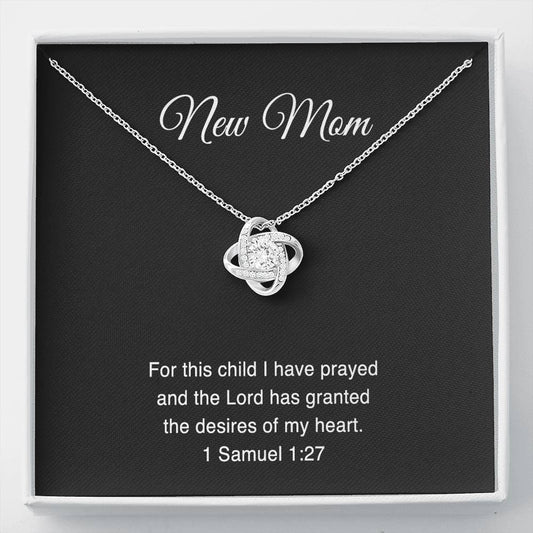 New Mom Love Knot Necklace - For This Child I Have Prayed | Baby Shower Gift