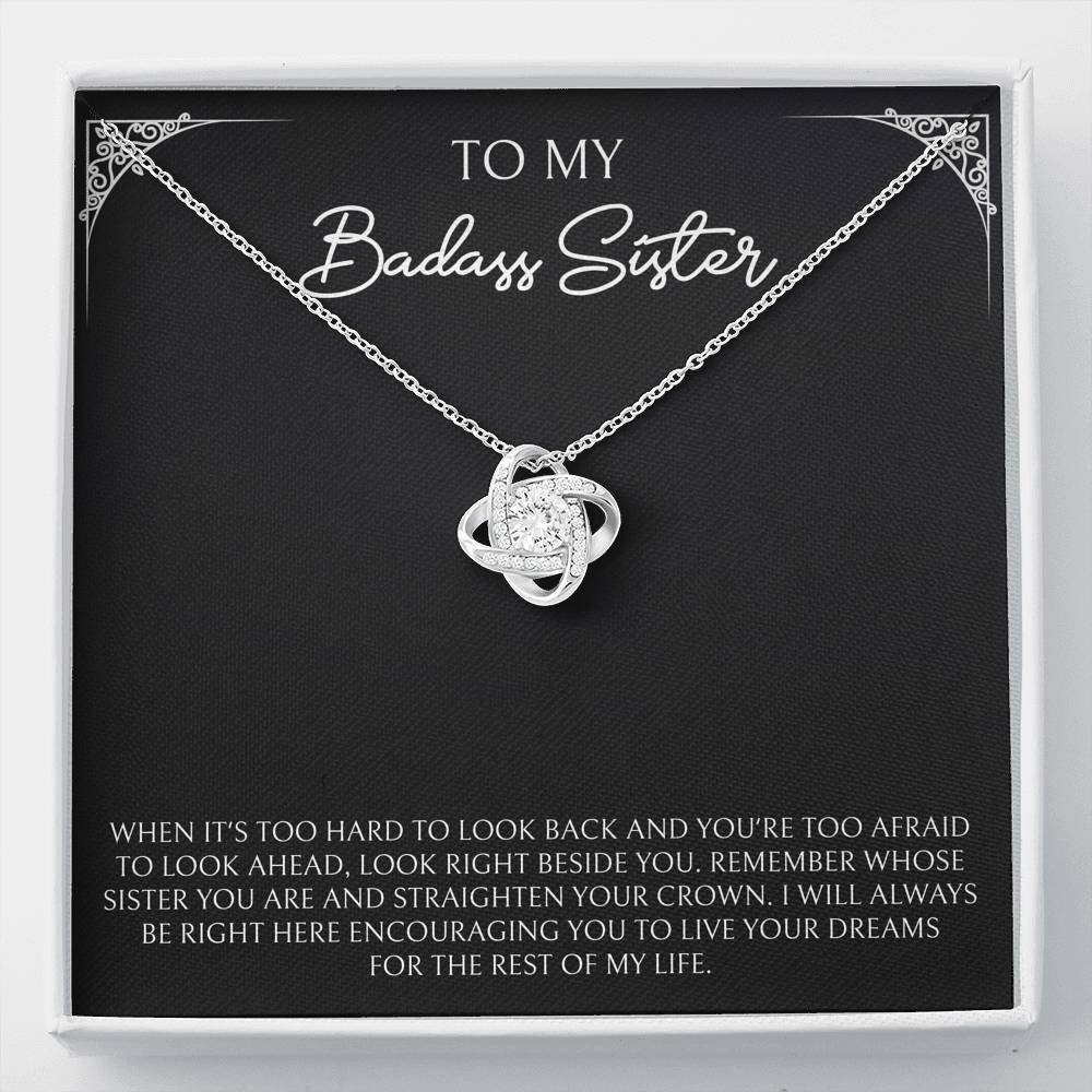 To My Badass Sister Gifts, When It's Too Hard To Look Back, Love Knot Necklace For Women, Birthday Present Ideas From Sister Brother