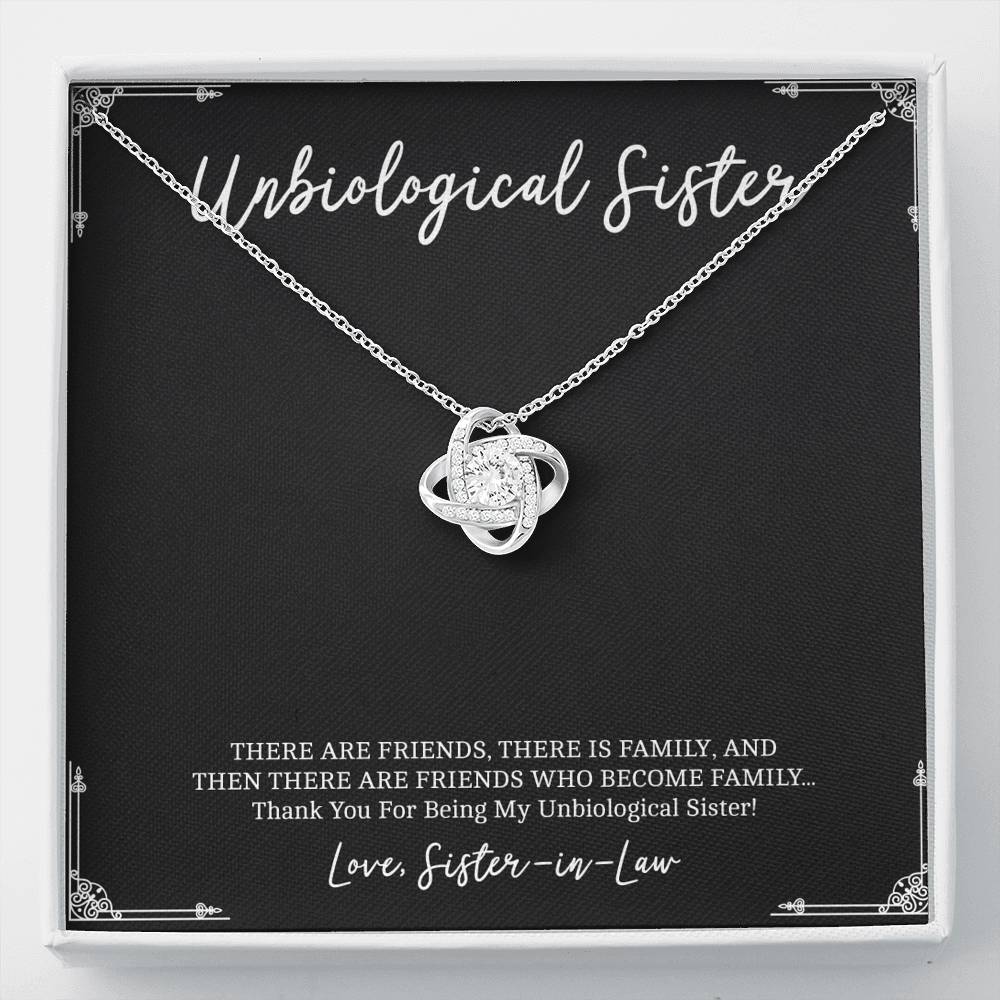 To My Unbiological Sister Gifts, Friends Who Become Family, Love Knot Necklace For Women, Birthday Present Idea From Sister-in-law