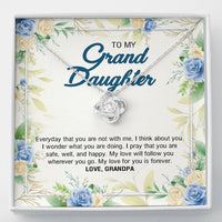 Load image into Gallery viewer, To My Granddaughter Gifts, Everyday That You Are Not With Me, Love Knot Necklace For Women, Present From Grandpa
