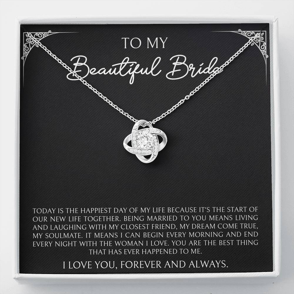 To My Bride Gifts, Today Is The Happiest Day of My Life, Love Knot Necklace For Women, Wedding Day Thank You Ideas From Groom