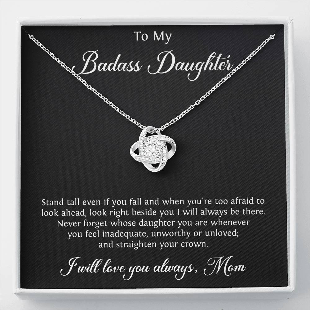 To My Badass Daughter Gifts, Stand Tall Even If You Fall, Love Knot Necklace For Women, Birthday Present Idea From Mom