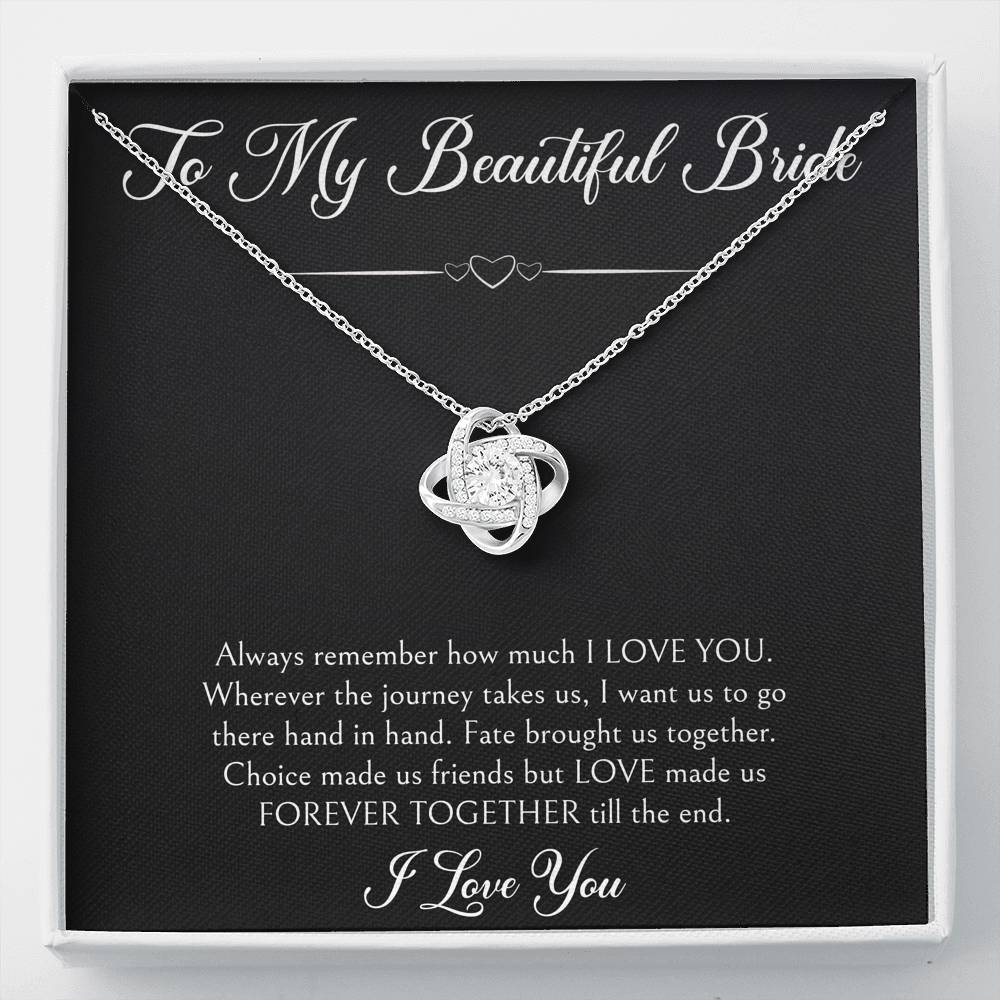 To My Bride Gifts, Forever Together Till The End, Love Knot Necklace For Women, Wedding Day Thank You Ideas From Groom