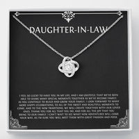 Load image into Gallery viewer, To My Daughter-in-law Gifts, I&#39;m Lucky To Have You, Love Knot Necklace For Women, Birthday Present Idea From Mother-in-law
