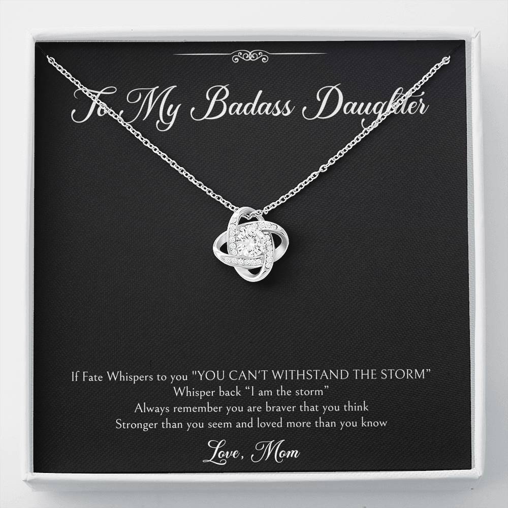 To My Badass Daughter Gifts, I Am The Storm, Love Knot Necklace For Women, Birthday Present Idea From Mom