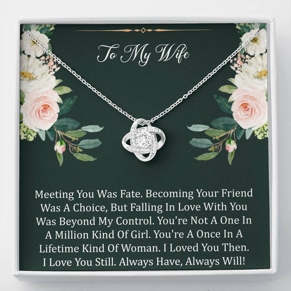 To My Wife Gifts, Meeting You Was Fate, Love Knot Necklace For Women, Birthday Present Idea From Husband