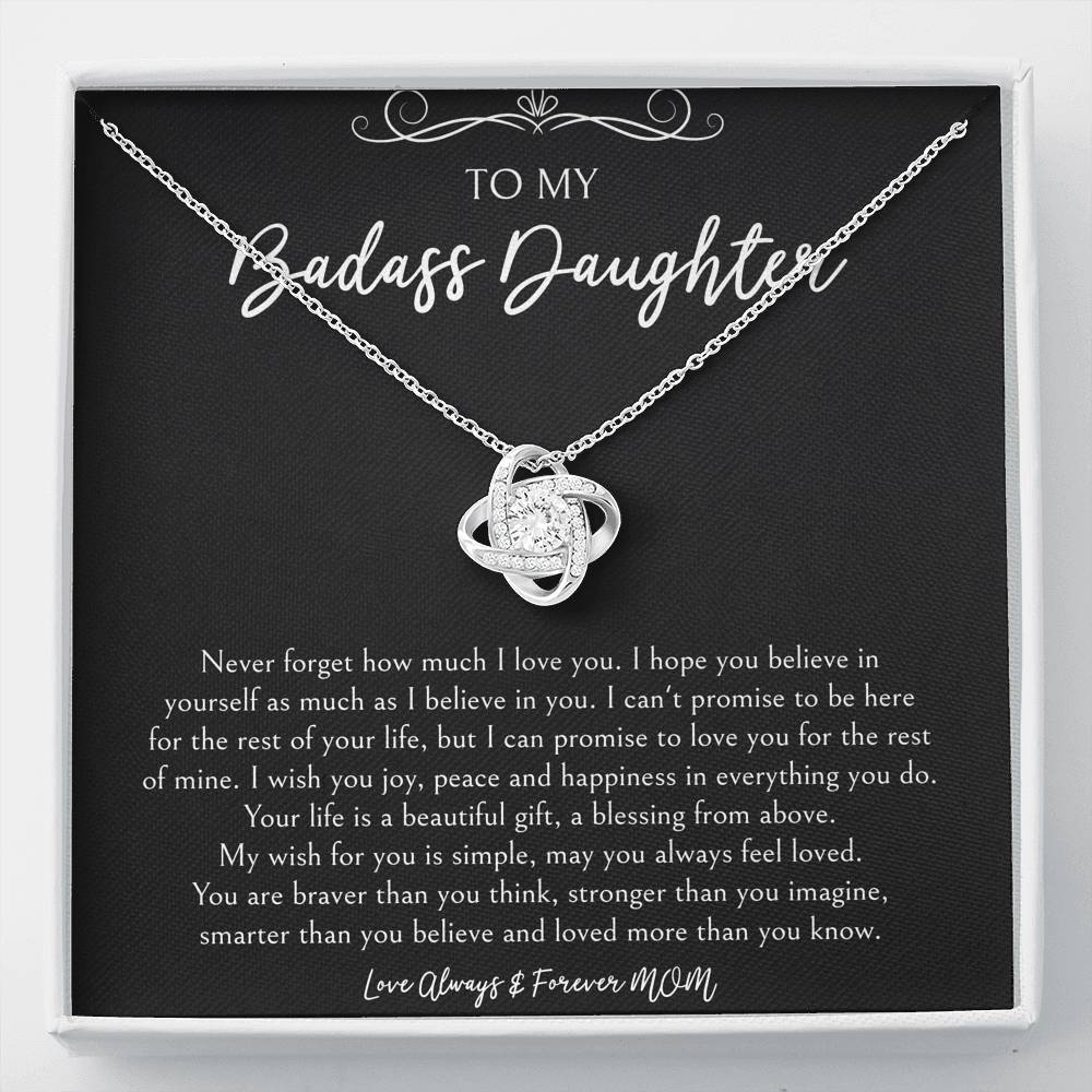 To My Badass Daughter Gifts, Never Forget How Much I Love You, Love Knot Necklace For Women, Birthday Present Idea From Mom