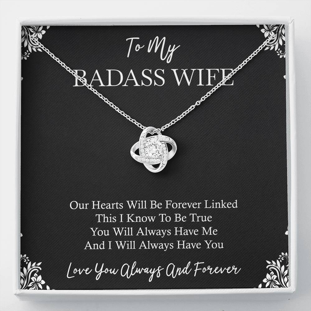 To My Badass Wife, You Will Always Have Me, Love Knot Necklace For Women, Anniversary Birthday Valentines Day Gifts From Husband