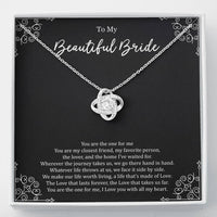 Load image into Gallery viewer, To My Bride Gifts, You Are The One For Me, Love Knot Necklace For Women, Wedding Day Thank You Ideas From Groom
