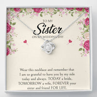 Load image into Gallery viewer, Sister of the Bride Gifts, I Am So Grateful To Have You, Love Knot Necklace For Women, Wedding Day Thank You Ideas From Bride
