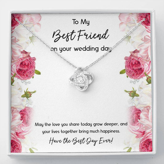 Bride Gifts, Have the Best Day Ever, Love Knot Necklace For Women, Wedding Day Thank You Ideas From Best Friend