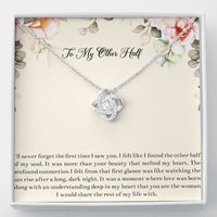 Load image into Gallery viewer, To My Wife, My Other Half, Love Knot Necklace For Women, Anniversary Birthday Gifts From Husband
