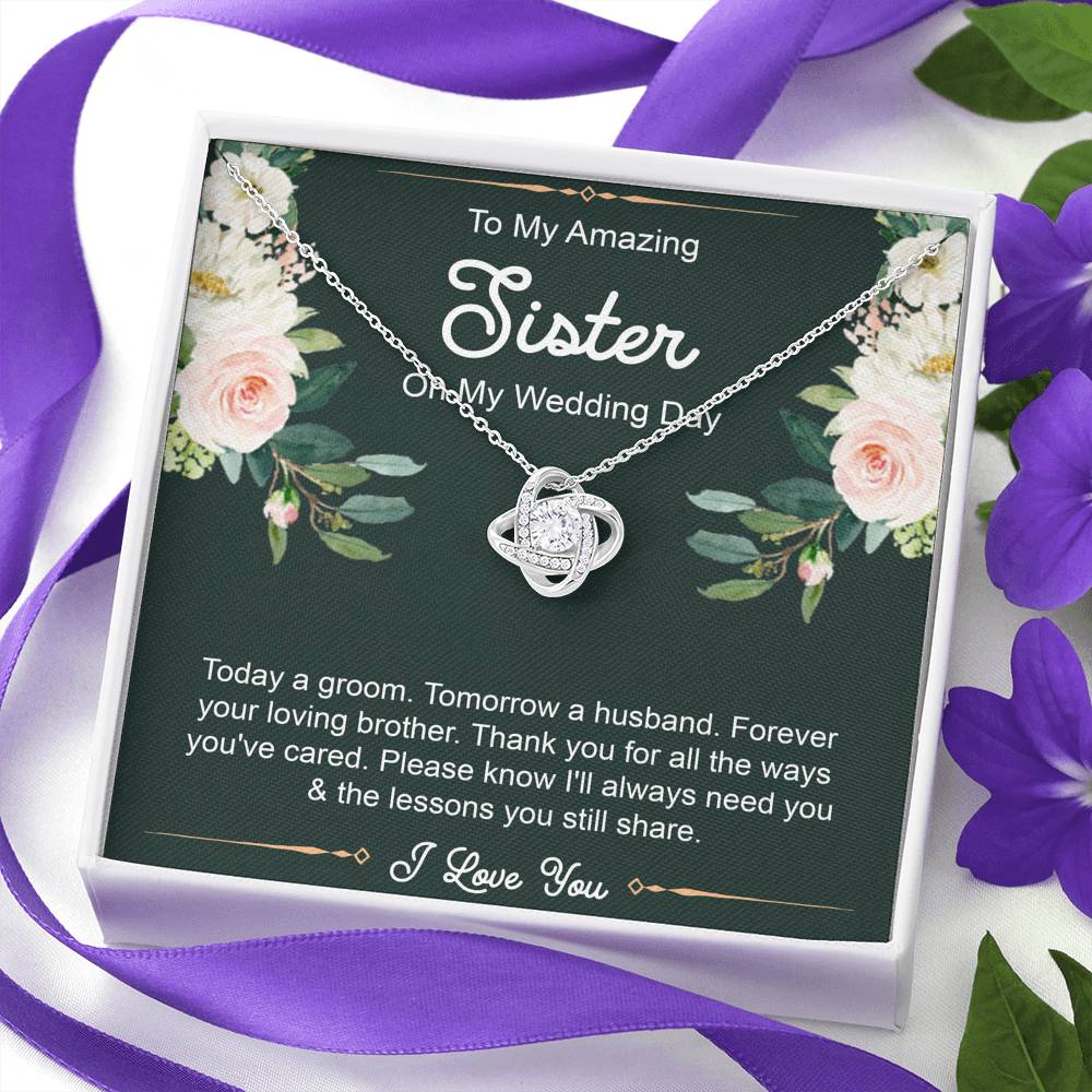 Sister Of The Groom Gifts, Forever Your Loving Brother, Love Knot Necklace For Women, Wedding Day Thank You Ideas From Groom