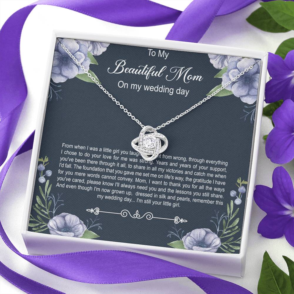 Mom of the Bride Gifts, You Thought Me Right From Wrong, Love Knot Necklace For Women, Wedding Day Thank You Ideas From Bride