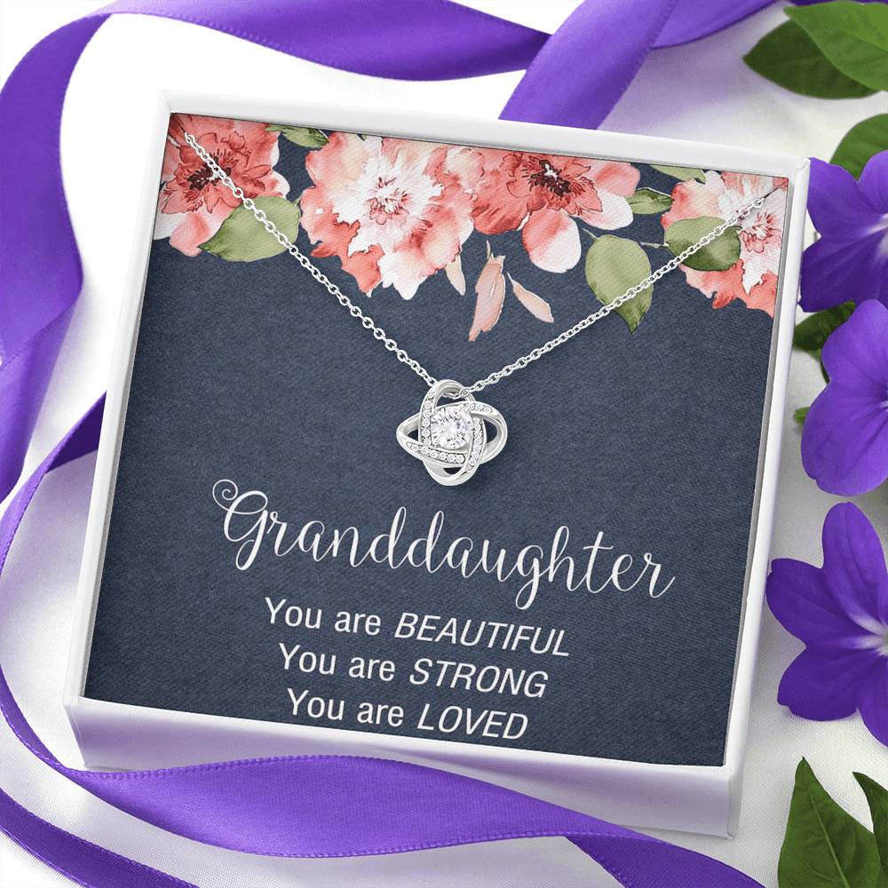 To My Granddaughter Gifts, You are Beautiful, You are Strong, You are Loved Love Knot Necklace For Women, Present From Grandpa Grandma