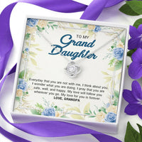 Load image into Gallery viewer, To My Granddaughter Gifts, Everyday That You Are Not With Me, Love Knot Necklace For Women, Present From Grandpa
