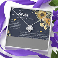 Load image into Gallery viewer, Sister of the Bride Gifts, I&#39;ll Always Be Your Sister, Love Knot Necklace For Women, Wedding Day Thank You Ideas From Bride
