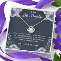 Load image into Gallery viewer, To My Stepdaughter Gifts, I May Not Have Carried You For 9 Months, Love Knot Necklace For Women, Birthday Present Idea From Stepmom
