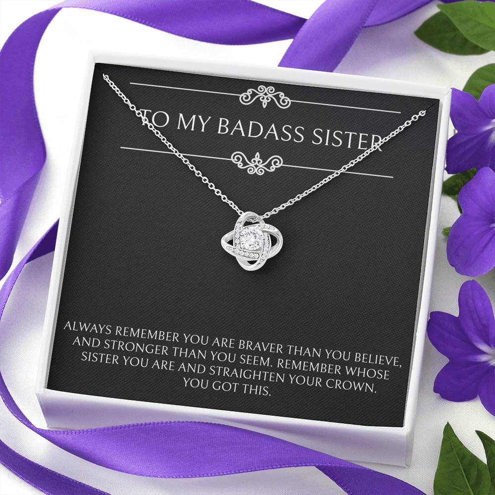 To My Badass Sister Gifts, You Got This, Love Knot Necklace For Women, Birthday Present Ideas From Sister Brother