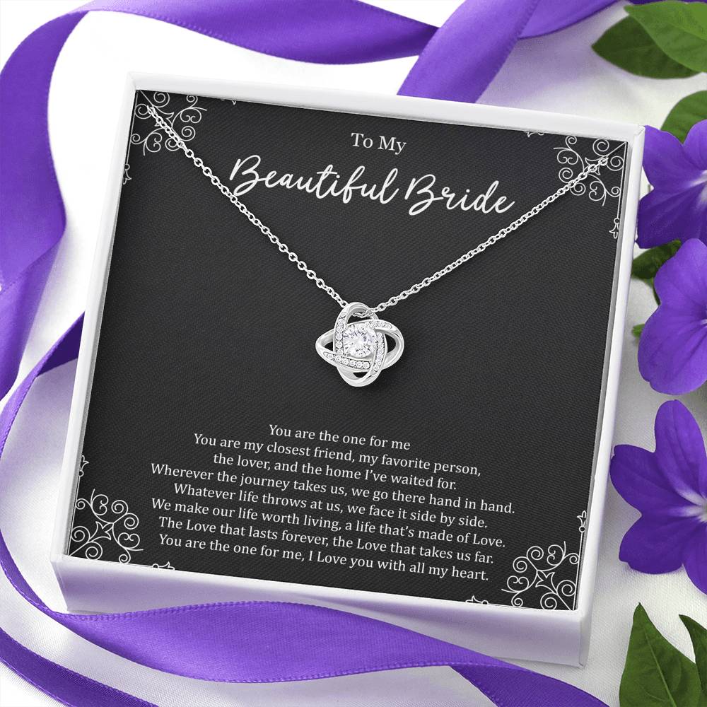 To My Bride Gifts, You Are The One For Me, Love Knot Necklace For Women, Wedding Day Thank You Ideas From Groom