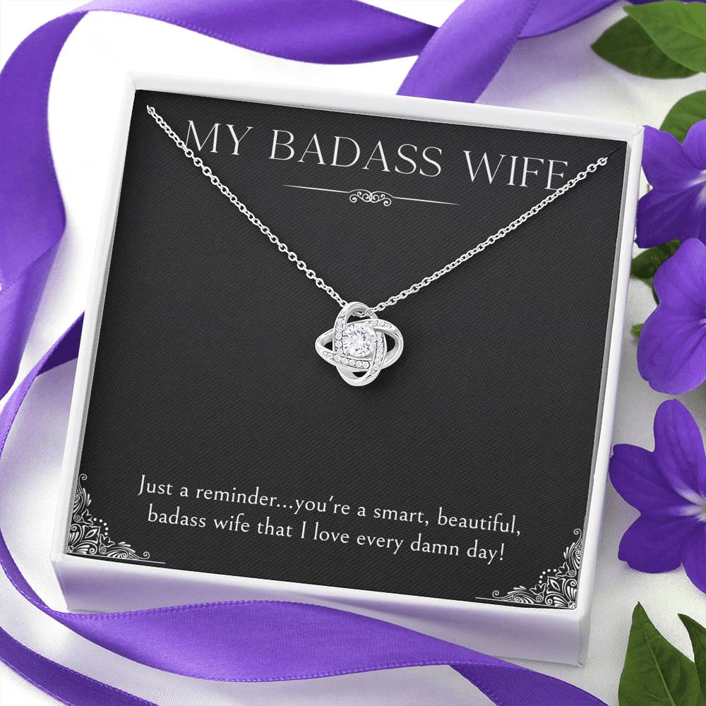 To My Badass Wife, Just A Reminder, Love Knot Necklace For Women, Anniversary Birthday Valentines Day Gifts From Husband