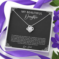 Load image into Gallery viewer, To My Daughter  Gifts, I Am Here For You, Love Knot Necklace For Women, Birthday Present Idea From Dad
