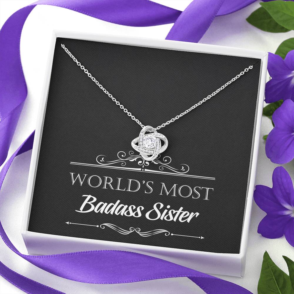 To My Badass Sister Gifts, World's Most Badass Sister, Love Knot Necklace For Women, Birthday Present Idea From Sister