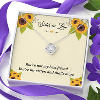 Load image into Gallery viewer, To My Sister-in-law Gifts, You&#39;re Not My Best Friend, Love Knot Necklace For Women, Birthday Present Idea From Sister
