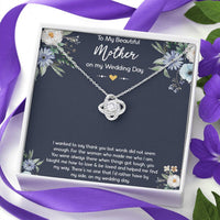 Load image into Gallery viewer, To My Mom of the Bride Gifts, I Wanted To Say Thank You, Love Knot Necklace For Women, Wedding Day Thank You Ideas From Bride
