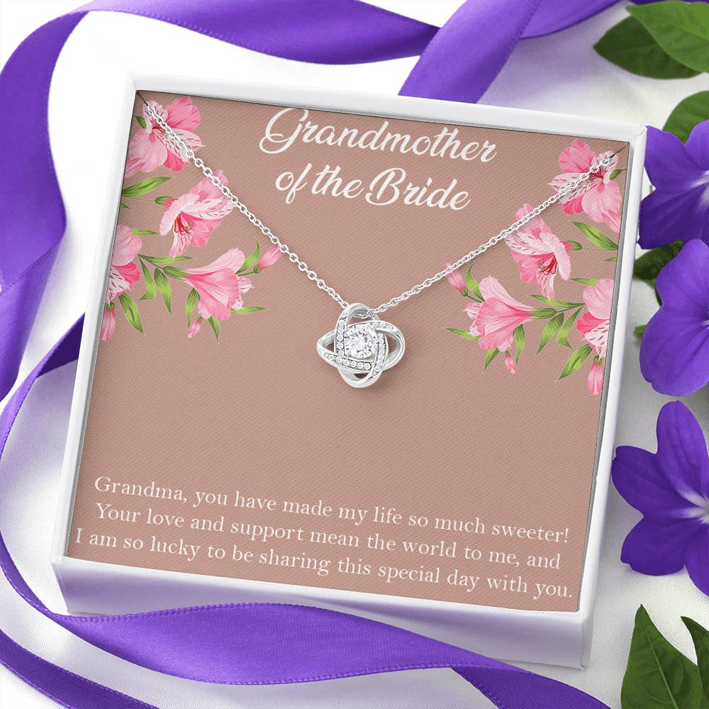 Grandmother of the Bride Gifts, You Made My Life Sweeter, Love Knot Necklace For Women, Wedding Day Thank You Ideas From Bride