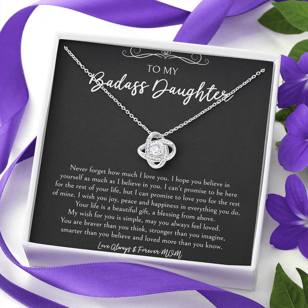 To My Badass Daughter Gifts, Never Forget How Much I Love You, Love Knot Necklace For Women, Birthday Present Idea From Mom