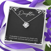 Load image into Gallery viewer, To My Daughter Gifts, A Daughter Is Someone You Laugh With, Love Knot Necklace For Women, Birthday Present Idea From Mom
