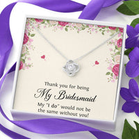Load image into Gallery viewer, To My Bridesmaid Gifts, Thank You , Love Knot Necklace For Women, Wedding Day Thank You Ideas From Bride
