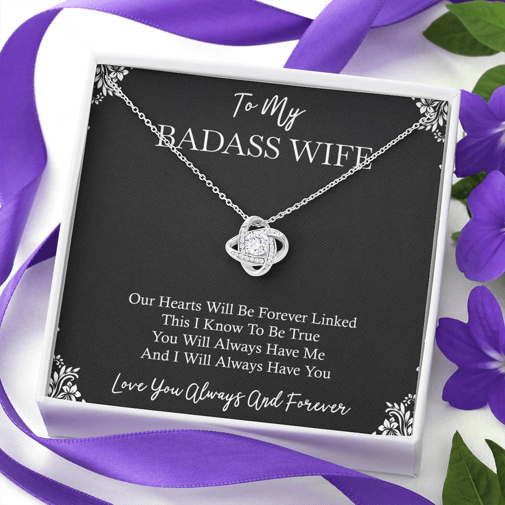 To My Badass Wife, You Will Always Have Me, Love Knot Necklace For Women, Anniversary Birthday Valentines Day Gifts From Husband