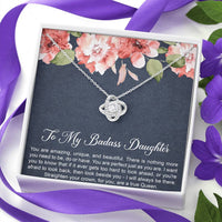 Load image into Gallery viewer, To My Badass Daughter Gifts, You Are Amazing, Love Knot Necklace For Women, Birthday Present Idea From Mom
