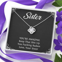 Load image into Gallery viewer, To My Badass Sister Gifts, You&#39;re Amazing, Love Knot Necklace For Women, Birthday Present Idea From Sister
