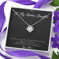 Load image into Gallery viewer, To My Badass Daughter Gifts, I Am The Storm, Love Knot Necklace For Women, Birthday Present Idea From Mom
