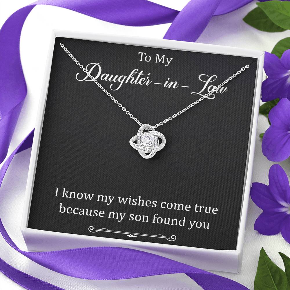 To My Daughter-in-law Gifts, I Know My Wishes Come True, Love Knot Necklace For Women, Birthday Present Idea From Mother-in-law