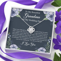 Load image into Gallery viewer, Grandmother of the Bride Gifts, When I Was A Little Girl, Love Knot Necklace For Women, Wedding Day Thank You Ideas From Bride

