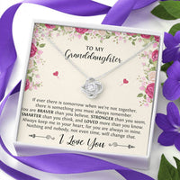 Load image into Gallery viewer, To My Granddaughter Gifts, If Tomorrow We’re Not Together, Love Knot Necklace For Women, Birthday Present Idea From Grandma Grandpa
