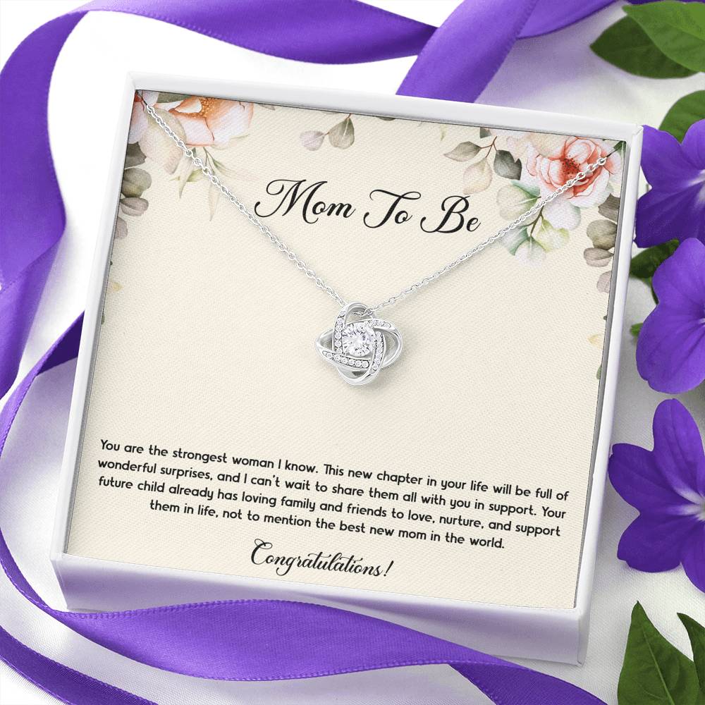 Gift for Expecting Mom, You Are The Strongest Woman I Know, Mom to Be Love Knot Necklace For Women, Pregnancy Gift For New Mother