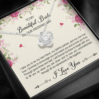 Load image into Gallery viewer, To My Bride Gifts, I Take You To Be My Best Friend , Love Knot Necklace For Women, Wedding Day Thank You Ideas From Groom
