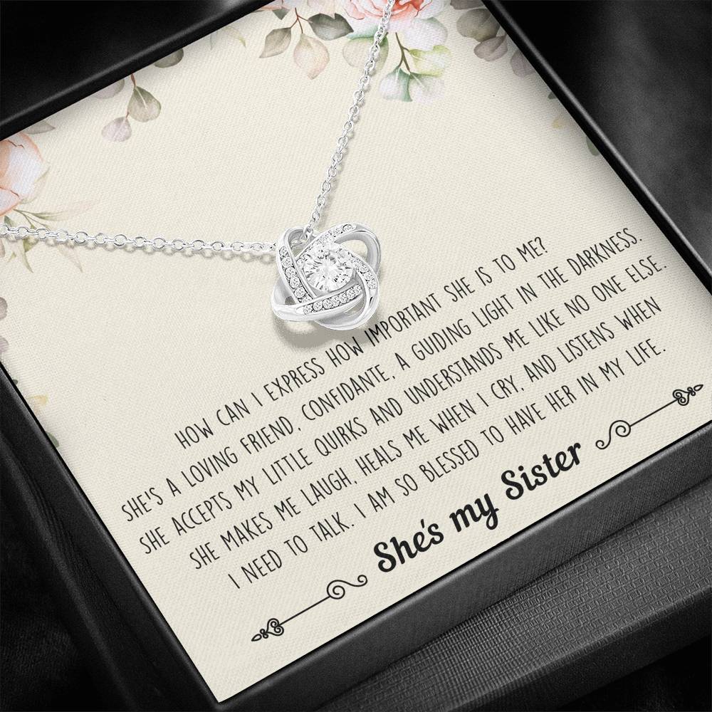 To My Sister Gifts, I Am Blessed To Have Her In My Life, Love Knot Necklace For Women, Birthday Present Ideas From Sister Brother