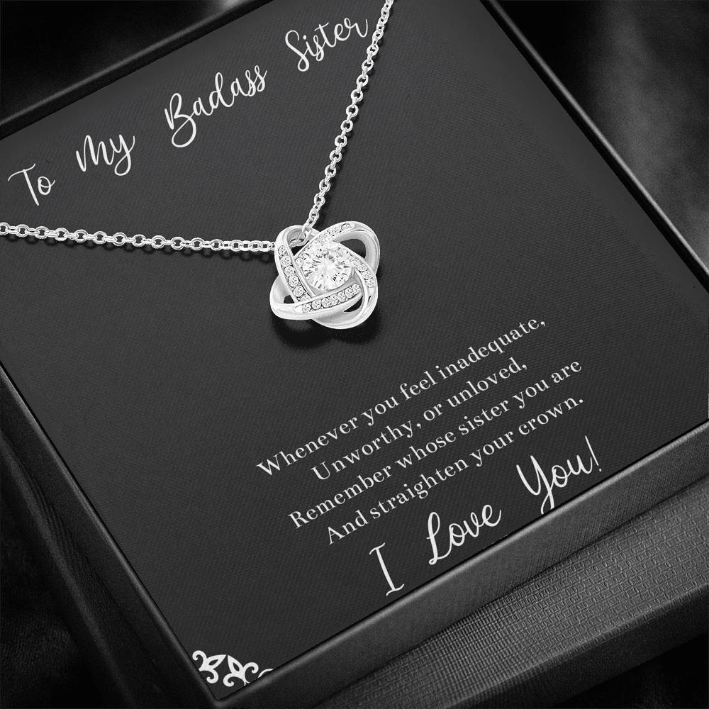 To My Badass Sister Gifts, I Love You, Love Knot Necklace For Women, Birthday Present Idea From Sister