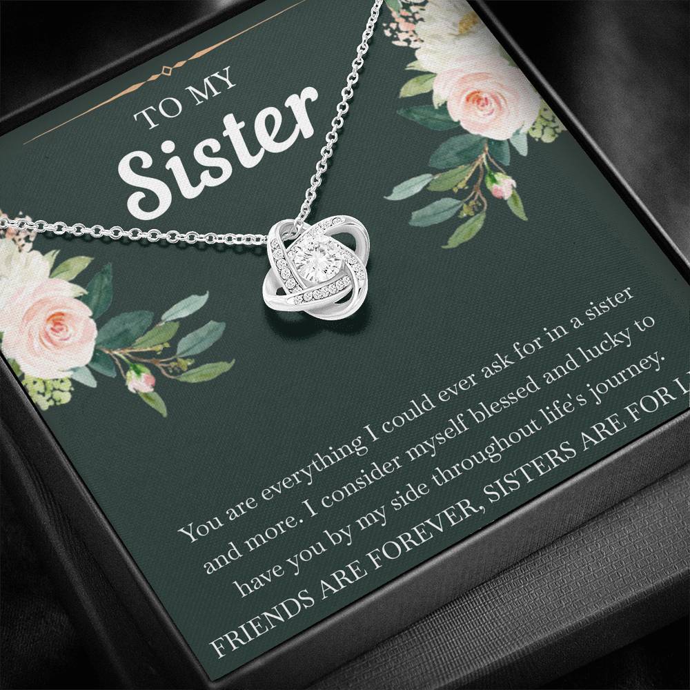 To My Sister Gifts, Friends Are Forever Sisters Are For Life, Love Knot Necklace For Women, Birthday Present Idea From Sister